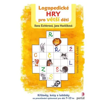 Logopedické hry pro větší děti - Křížovky, kvízy a luštěnky na procvičování výslovnosti pro děti