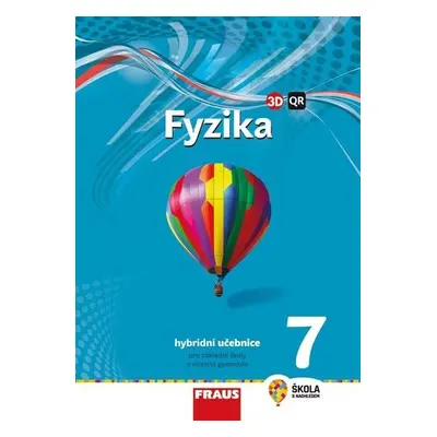 Fyzika 7 pro ZŠ a víceletá gymnázia - Hybridní učebnice (nová generace) - Miroslav Randa