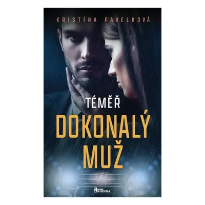 Téměř dokonalý muž - Kristína Pavelková