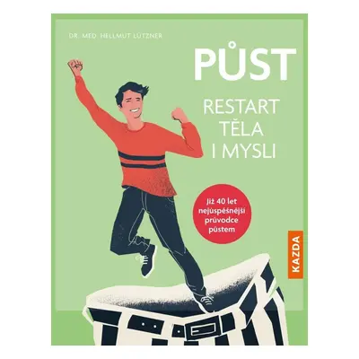 Půst - Restart těla i mysli - Hellmut Lützner