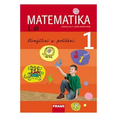 Matematika 1/1 pro ZŠ - učebnice - kolektiv autorů