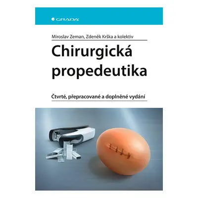 Chirurgická propedeutika, 4. vydání - Zdeněk Krška