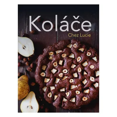 Koláče Chez Lucie - Lucie Chez