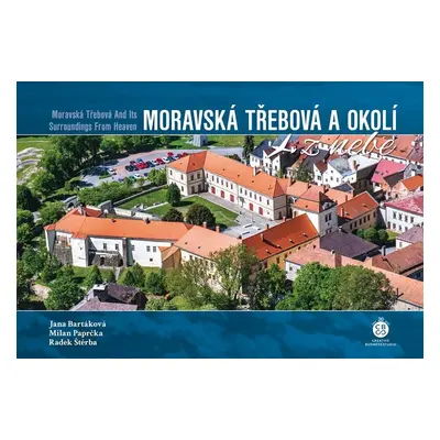 Moravská Třebová a okolí z nebe - Milan Paprčka