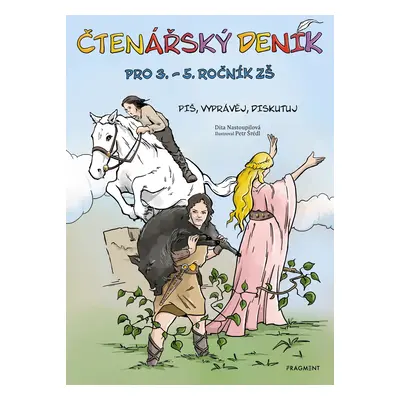 Čtenářský deník pro 3. – 5. ročník ZŠ - Dita Nastoupilová