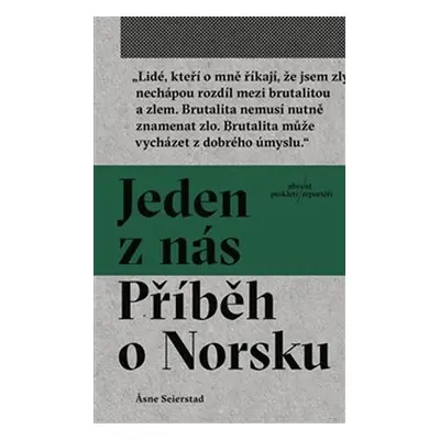 Jeden z nás - Příběh o Norsku - Asne Seierstad