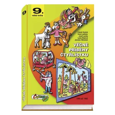 Věčné příběhy Čtyřlístku z let 1990 -1992 / 9. velká kniha - Jaroslav Němeček
