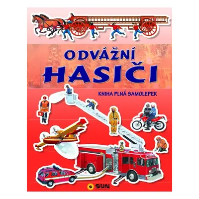 Odvážní Hasiči - Kniha plná samolepek