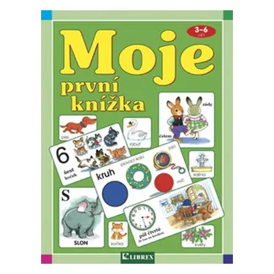 Moje první knížka 3-6 let zelená - Kolektiv