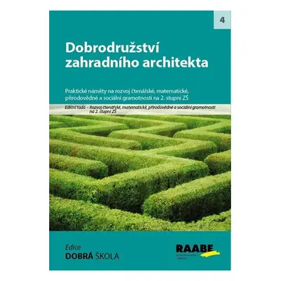 Dobrodružství zahradního architekta - kolektiv autorů