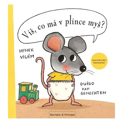 Víš, co má v plínce myš? - Guido van Genechten