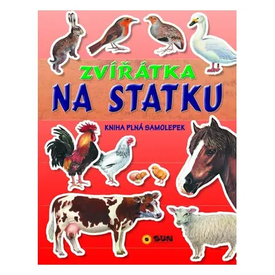 Zvířátka na statku - Kniha plná samolepek