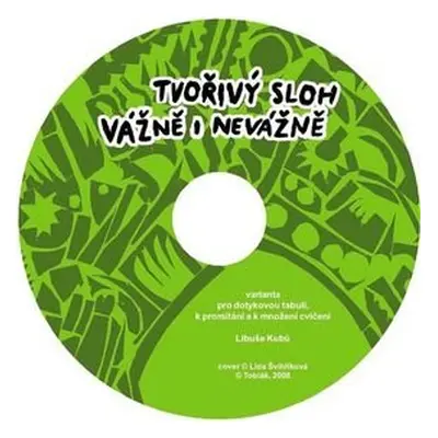 Tvořivý sloh vážně i nevážně - Libuše Kubů