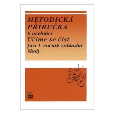 Učíme se číst - metodická příručka - Jana Wagnerová