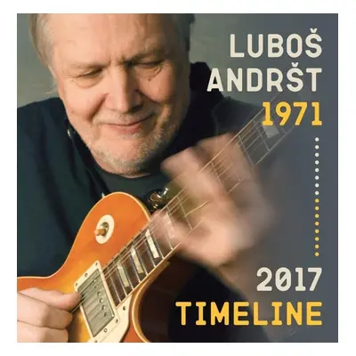 Timeline 1971-2017 - 2 CD - Luboš Andršt