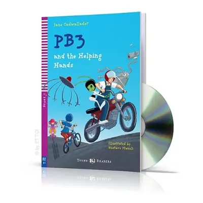 Young ELI Readers 2/A1: PB3 and The Helping Hands + Downloadable Multimedia - Jane Cadwallader