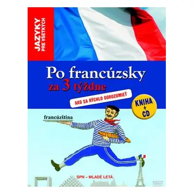 Po francúzsky za 3 týždne - Stephen Graig; Jean-Michel Ravier