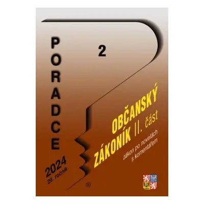 Poradce 2/2024 Občanský zákoník II. část po novele s komentářem