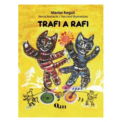 Trafi a Rafi - Marian Reguli; Marian Reguli