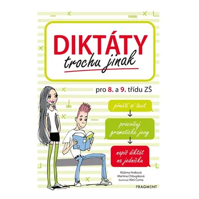 Diktáty trochu jinak pro 8. a 9. třídu ZŠ, 2. vydání - Růžena Hníková