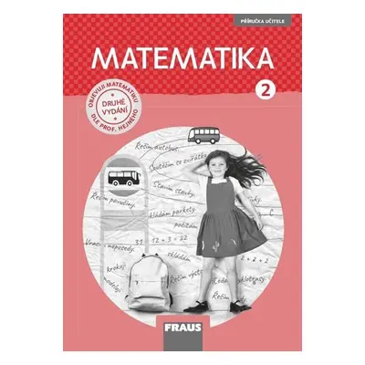 Matematika 2 pro ZŠ - Příručka učitele, 1. vydání - Jitka Michnová