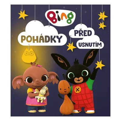 Bing - Pohádky před usnutím, 2. vydání - kolektiv