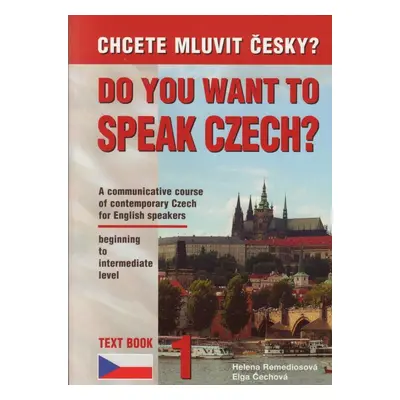 Chcete mluvit česky? 1 anglicky, 6. vydání - Elga Čechová