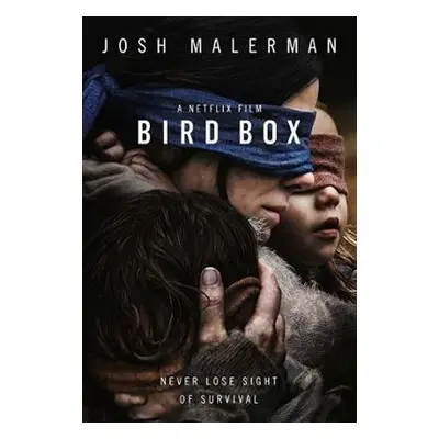 Bird Box - Josh Malerman