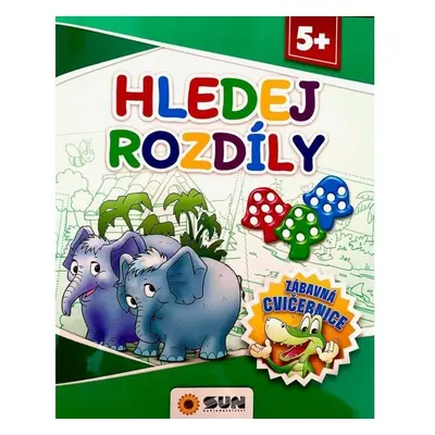 Hledej rozdíly - Zábavná cvičebnice 5+