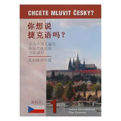 Chcete mluvit česky? Čínsky 1 - Remediosová