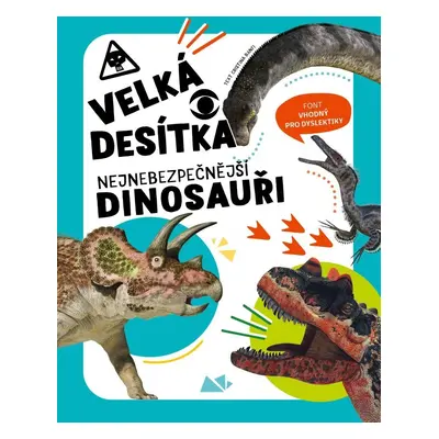 Velká desítka – Nejnebezpečnější dinosauři - Cristina Banfiová