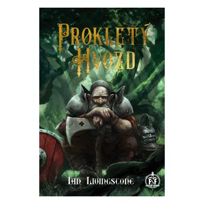 Prokletý hvozd, 3. vydání - Ian Livingstone