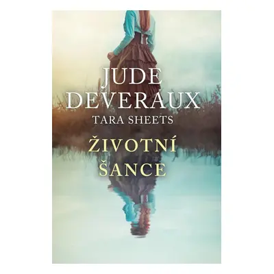 Životní šance - Jude Deveraux