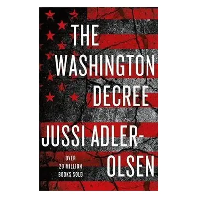 The Washington Decree - Jussi Adler-Olsen