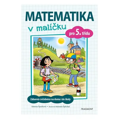 Matematika v malíčku pro 5. třídu - Simona Špačková