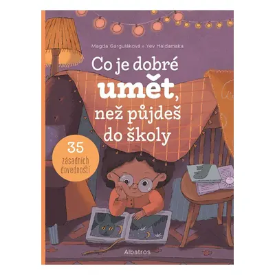 Co je dobré umět, než půjdeš do školy - Magda Garguláková