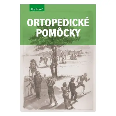 Ortopedické pomôcky - Jan Kořen