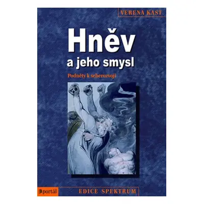 Hněv a jeho smysl - Verena Kast