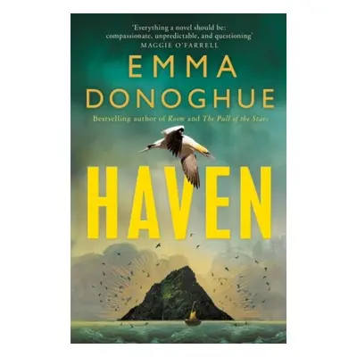 Haven: From the Sunday Times bestselling author of Room - Emma Donoghue