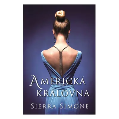 Americká královna - Sierra Simone