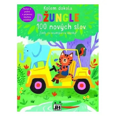 Kolem dokola Džungle - 100 nových slov - Kolektiv