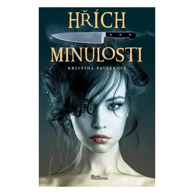 Hřích minulosti - Kristína Pavelková