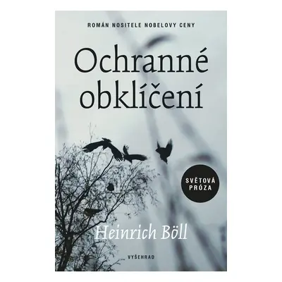 Ochranné obklíčení - Heinrich Böll