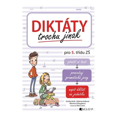 Diktáty trochu jinak pro 5. třídu ZŠ, 2. vydání - Ondřej Hník