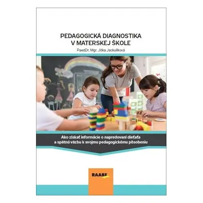 Pedagogická diagnostika v materskej škole - Jitka Jackulíková