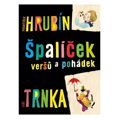 Špalíček veršů a pohádek - František Hrubín