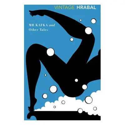 Mr. Kafka and Other Tales - Bohumil Hrabal