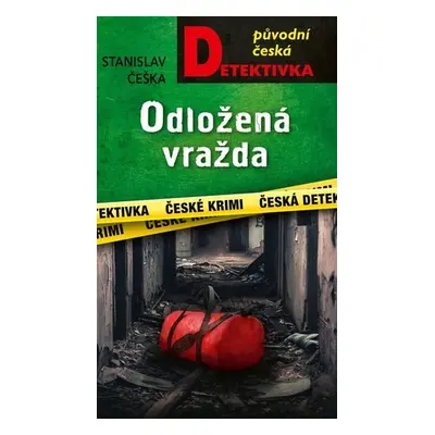 Odložená vražda - Stanislav Češka