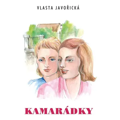 Kamarádky - Vlasta Javořická