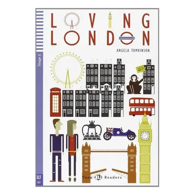 Teen ELI Readers 2/A2: Loving London+CD - Angela Tomkinson